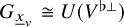 upper G Subscript x underbar Sub Subscript v Baseline approximately equals upper U left parenthesis upper V Superscript normal flat up tack Baseline right parenthesis