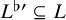 upper L Superscript normal flat prime Baseline subset of or equal to upper L