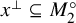 x Superscript up tack Baseline subset of or equal to upper M 2 Superscript ring