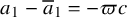 a 1 minus a overbar Subscript 1 Baseline equals minus pi c