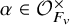 alpha element of script upper O Subscript upper F Sub Subscript v Superscript times