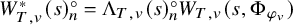 upper W Subscript upper T comma v Superscript asterisk Baseline left parenthesis s right parenthesis Subscript n Superscript ring Baseline equals normal upper Lamda Subscript upper T comma v Baseline left parenthesis s right parenthesis Subscript n Superscript ring Baseline upper W Subscript upper T comma v Baseline left parenthesis s comma normal upper Phi Subscript phi Sub Subscript v Subscript Baseline right parenthesis