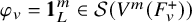 phi Subscript v Baseline equals 1 1 Subscript upper L Superscript m Baseline element of script upper S left parenthesis upper V Superscript m Baseline left parenthesis upper F Subscript v Superscript plus Baseline right parenthesis right parenthesis