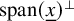 span left parenthesis x underbar right parenthesis Superscript up tack