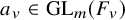 a Subscript v Baseline element of upper G upper L Subscript m Baseline left parenthesis upper F Subscript v Baseline right parenthesis