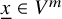 x underbar element of upper V Superscript m