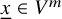 x underbar element of upper V Superscript m