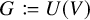 upper G colon equals q upper U left parenthesis upper V right parenthesis