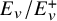 upper E Subscript v Baseline divided by upper E Subscript v Superscript plus