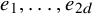 e 1 comma ellipsis comma e Subscript 2 d Baseline