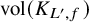 vol left parenthesis upper K Subscript upper L prime comma f Baseline right parenthesis