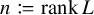 n colon equals q rank upper L