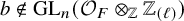 b not an element of upper G upper L Subscript n Baseline left parenthesis script upper O Subscript upper F Baseline circled times Subscript double struck upper Z Baseline double struck upper Z Subscript left parenthesis script l right parenthesis Baseline right parenthesis