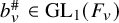 b Subscript v Superscript number sign Baseline element of upper G upper L 1 left parenthesis upper F Subscript v Baseline right parenthesis