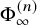 normal upper Phi Subscript infinity Superscript left parenthesis n right parenthesis