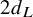 2 d Subscript upper L