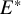 upper E Superscript asterisk