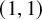 left parenthesis 1 comma 1 right parenthesis