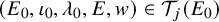 left parenthesis upper E 0 comma iota 0 comma lamda 0 comma upper E comma w right parenthesis element of script upper T Subscript j Baseline left parenthesis upper E 0 right parenthesis