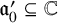 German a prime 0 subset of or equal to double struck upper C