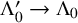 normal upper Lamda prime 0 right arrow normal upper Lamda 0