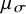 mu Subscript sigma