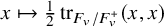 x right arrow from bar one half trace Subscript upper F Sub Subscript v Subscript divided by upper F Sub Subscript v Sub Superscript plus Baseline left parenthesis x comma x right parenthesis