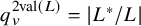 q Subscript v Superscript 2 val left parenthesis upper L right parenthesis Baseline equals StartAbsoluteValue upper L Superscript asterisk Baseline divided by upper L EndAbsoluteValue