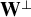 bold upper W Superscript up tack