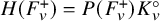 upper H left parenthesis upper F Subscript v Superscript plus Baseline right parenthesis equals upper P left parenthesis upper F Subscript v Superscript plus Baseline right parenthesis upper K Subscript v Superscript ring