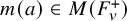 m left parenthesis a right parenthesis element of upper M left parenthesis upper F Subscript v Superscript plus Baseline right parenthesis