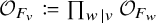script upper O Subscript upper F Sub Subscript v Baseline colon equals q product Underscript w vertical bar v Endscripts script upper O Subscript upper F Sub Subscript w