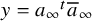 y equals a Subscript infinity Superscript t Baseline a overbar Subscript infinity