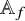 double struck upper A Subscript f
