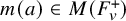 m left parenthesis a right parenthesis element of upper M left parenthesis upper F Subscript v Superscript plus Baseline right parenthesis