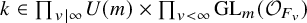 k element of product Underscript v vertical bar infinity Endscripts upper U left parenthesis m right parenthesis times product Underscript v less than infinity Endscripts upper G upper L Subscript m Baseline left parenthesis script upper O Subscript upper F Sub Subscript v Subscript Baseline right parenthesis