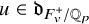 u element of German d Subscript upper F Sub Subscript v Sub Superscript plus Subscript divided by double struck upper Q Sub Subscript p