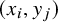 left parenthesis x Subscript i Baseline comma y Subscript j Baseline right parenthesis