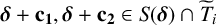 bold italic delta plus bold c bold 1 comma bold italic delta plus bold c bold 2 element of upper S left parenthesis bold italic delta right parenthesis intersection upper T overtilde Subscript i Baseline