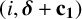 left parenthesis i comma bold italic delta plus bold c bold 1 right parenthesis