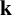 bold k