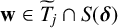 bold w element of upper T overtilde Subscript j Baseline intersection upper S left parenthesis bold italic delta right parenthesis