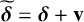 bold italic delta overtilde equals bold italic delta plus bold v