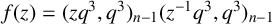 f left parenthesis z right parenthesis equals left parenthesis z q cubed comma q cubed right parenthesis Subscript n minus 1 Baseline left parenthesis z Superscript negative 1 Baseline q cubed comma q cubed right parenthesis Subscript n minus 1