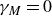 gamma Subscript upper M Baseline equals 0