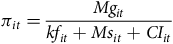 pi Subscript i t Baseline equals StartFraction upper M g Subscript i t Baseline Over k f Subscript i t Baseline plus upper M s Subscript i t Baseline plus upper C upper I Subscript i t Baseline EndFraction