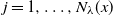 j equals 1 comma ellipsis comma upper N Subscript lamda Baseline left parenthesis x right parenthesis