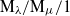 normal upper M Subscript lamda Baseline divided by normal upper M Subscript mu Baseline divided by 1