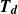 bold italic upper T Subscript bold italic d