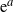 normal e Superscript a